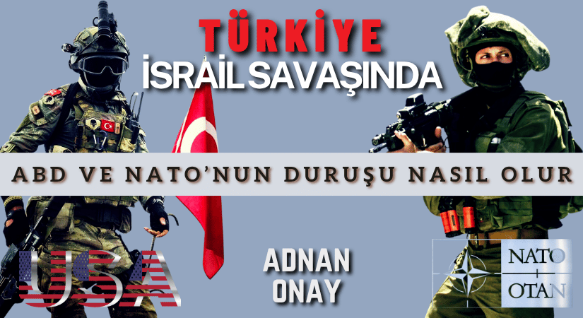 Türkiye-İsrail İlişkilerinde ABD ve NATO’nun Rolü Türkiye-İsrail İlişkilerinde ABD ve NATO’nun Rolü