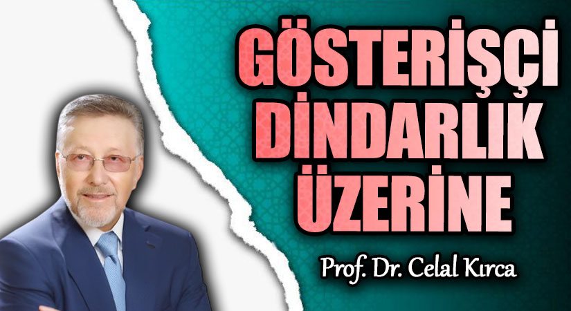 Gösterişçi Dindarlık ve İhlasın Önemi Üzerine