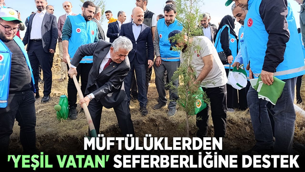 Müftülükler, Milli Ağaçlandırma Günü’nde Fidan Dikim